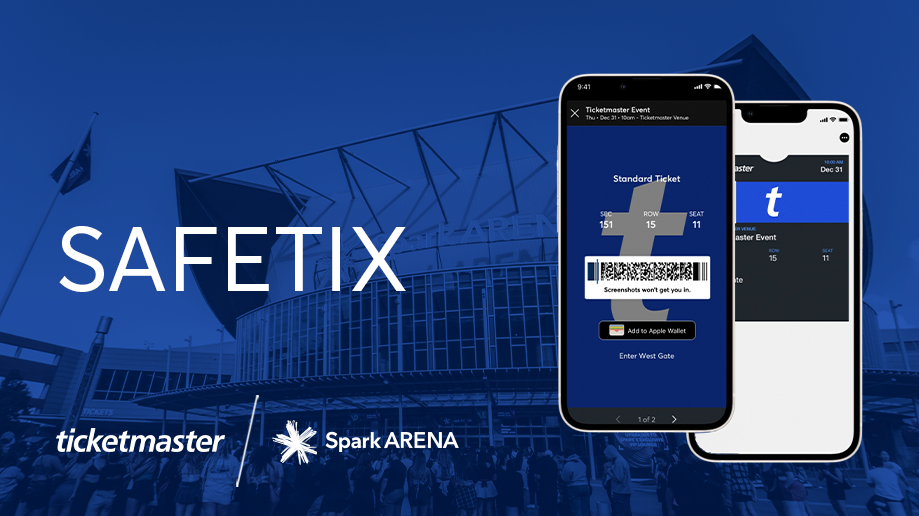 Ticketmaster New Zealand launches SafeTix™, the next-generation of encrypted tickets, at Spark Arena